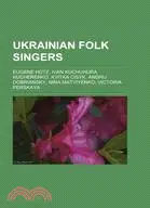 在飛比找三民網路書店優惠-Ukrainian Folk Singers: Eugene