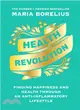 Health Revolution: Finding Health and Happiness through an Anti-Inflammatory Lifestyle