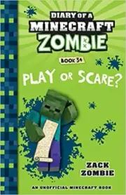 BOOK 34, DIARY OF A MINECRAFT ZOMBIE, Play or scare , NEW, BARGAIN 2