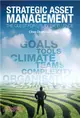 Strategic Asset Management：The quest for utility excellence
