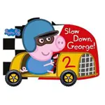 ✈️英國正品✈️英國出版PEPPA PIG: SLOW DOWN, GEORGE立體輪胎全英文厚紙板童書/輪胎可滑動