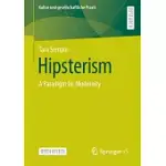 HIPSTERISM: A PARADIGM FOR MODERNITY