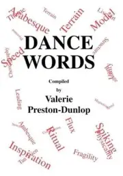 Dance Words by Valerie Preston-Dunlop (English) Paperback Book