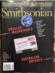 Smithsonian Magazine Sept Oct 2024 Douglas Macarthur's Australian Odyssey