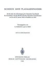Schock und Plasmaexpander: Bericht ?ber die Arbeitstagung der Deutschen Gesellsc
