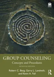 Group Counseling: Concepts and Procedures by Berg, Robert C.