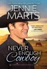Never Enough Cowboy [Creedence Horse Rescue, 4]