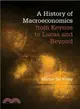 A History of Macroeconomics from Keynes to Lucas and Beyond