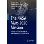THE NASA MARS 2020 MISSION