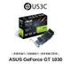 ASUS GeForce GT1030-SL-2G-BRK DDR5 2G 6008 MHz 靜音散熱 顯示卡 原廠保固