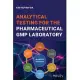 Analytical Chemistry: An Introduction to Pharmaceutical GMP Laboratory