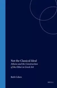 在飛比找博客來優惠-Not the Classical Ideal: Athen