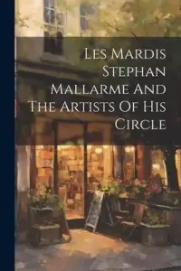 在飛比找博客來優惠-Les Mardis Stephan Mallarme An