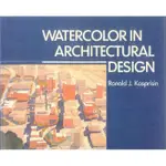 WATERCOLOR IN ARCHITECTURAL DESIGN -9780442229252 絕版英文設計書 [建築人設計人的店-上博圖書]