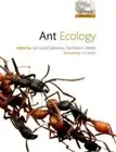 Ant Ecology by Lori Lach
