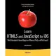 Learn Html5 and Javascript for Ios: Web Standards-based Apps for Iphone, Ipad, and Ipod Touch