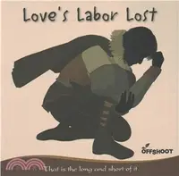 在飛比找三民網路書店優惠-Love's Labor Lost ― That Is th