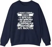 [VidiAmazing] I Don't Think Before I Speak I Like Being Just As Surprised ds010 T-Shirt