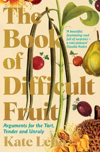 在飛比找誠品線上優惠-The Book of Difficult Fruit: A