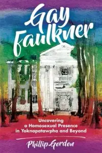 在飛比找博客來優惠-Gay Faulkner: Uncovering a Hom