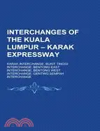 在飛比找三民網路書店優惠-Interchanges of the Kuala Lump
