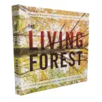 THE LIVING FOREST: A VISUAL JOURNEY INTO THE HEART OF THE WOODS