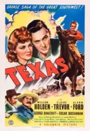 Texas poster Claire Trevor William Holden Glenn Ford; Edgar - 1941 Movie Photo