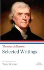 Thomas Jefferson Thomas Jefferson: Selected Writings (Paperback) (US IMPORT)