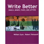 <姆斯>WRITE BETTER: LETTERS, MEMOS, FAXES AND EMAILS (WITH ANSWERKEY) ZYZO  9789861471709 <華通書坊/姆斯>