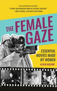 在飛比找誠品線上優惠-The Female Gaze: Essential Mov