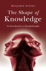 Shape of Knowledge The by Benjamin Davies 9781803410227 Paperback softback