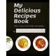 My Recipes Book: Make Your Cookbook, Save Your Recipes, Space For 120 Of Your Recipes