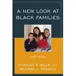 A NEW LOOK AT BLACK FAMILIES