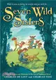 Seven Wild Sisters ─ A Modern Fairy Tale