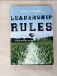 【書寶二手書T2／財經企管_H6R】Leadership Rules: How to Become the Leader You Want to Be_Widener, Chris