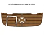 2003 Sea Ray 260 Sundancer Swim Platform Pad Boat EVA Foam Teak Deck Floor Mat