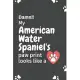 Damn!! my American Water Spaniel’’s paw print looks like a: For American Water Spaniel Dog fans