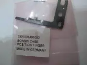 GENUINE PFAFF 9303531491000/9303531491 bobbin case position finger