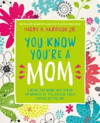 在飛比找博客來優惠-You Know You’re a Mom: A Book 