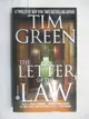 【書寶二手書T2／原文小說_NCC】The letter of the law_Tim Green