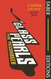 The Glass Pearls (Faber Editions): 'A wonderful noir thriller and tremendous red
