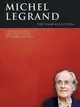 Michel Legrand: The Piano Collection (Piano/Vocal/Guitar)