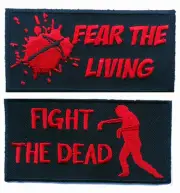 FIGHT TO DEAD FEAR TO LIVING EMROIDERED 2 (TWO) ZOMBIE PATCH