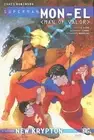Superman Mon El HC Vol 02 Man Of Valor by James Robinson: New