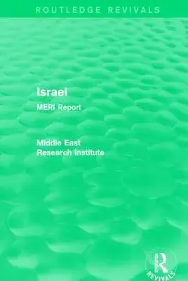 Israel (Routledge Revival): Meri Report