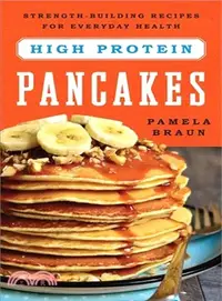 在飛比找三民網路書店優惠-High-Protein Pancakes ─ Streng