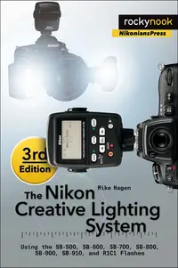 在飛比找誠品線上優惠-The Nikon Creative Lighting Sy