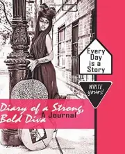 DIARY OF A STRONG, BOLD DIVA: A JOURNAL By Eartha Watts Hicks **BRAND NEW**