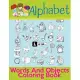 Alphabet Words And Objects Coloring Book: Many Images of Letters, Shapes, Animal and Key Concepts for Early Childhood Learning, Preschool Prep, and Su