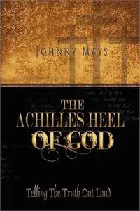 在飛比找三民網路書店優惠-The Achilles Heel of God ─ Tel